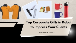 Top Corporate Gifts in Dubai to Impress Your Clients