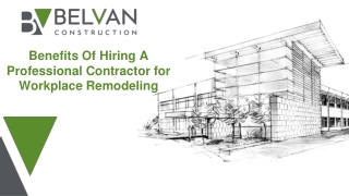 May Slides - Benefits Of Hiring A Professional Contractor for Workplace Remodeling