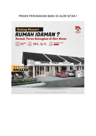 PROJEK PERUMAHAN BARU DI ALOR SETAR