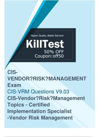 Great CIS-VRM Exam Questions Available at Killtest - Pass On the First Attempt