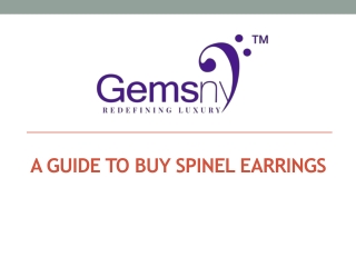 A Guide To Buy Spinel Earrings