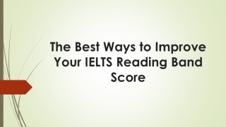The Best Ways to Improve Your IELTS Reading