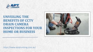 Unveiling the Benefits of CCTV Drain Camera Inspections for Your Home or Business