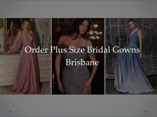 Order Plus Size Bridal Gowns Brisbane - www.foreverbridal.com.au