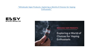 Wholesale Vape Products Exploring a World of Choices for Vaping Enthusiasts