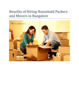 Benefits of Hiring Household Packers and Movers in Bangalore