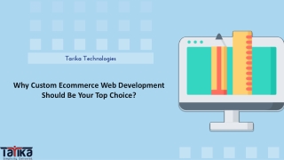 Why Custom Ecommerce Web Development Should Be Your Top Choice