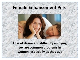 Recapture Passion and Experience Greater Desire for Women