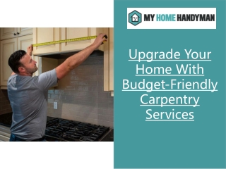 Upgrade Your Calgary Home With Budget-Friendly Carpentry Services