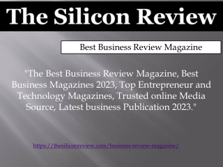 Best Business Review Magazine | The Silicon review