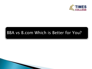 BBA vs B.com Which is Better for You?