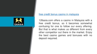 Free Credit Bonus Casino in Malaysia 126asia.com