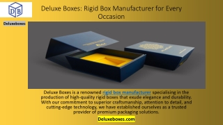 Deluxe Boxes Rigid Box Manufacturer for Every Occasion