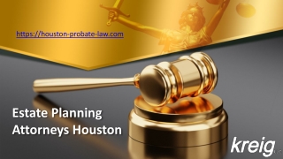 Estate Planning Attorneys Houston - Houston-probate-law.com