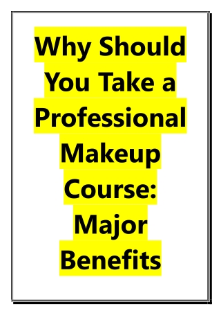 Why Should You Take a Professional Makeup Course - Major Benefits