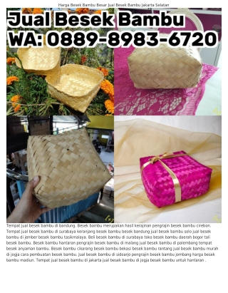 O88ᑫ.8ᑫ8З.6ᜪ2O (WA) Jual Besek Bambu Di Pekanbaru Jual Besek Bambu Denpasar