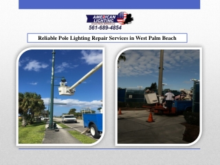 Reliable Pole Lighting Repair Services in West Palm Beach