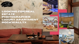 LooKing For Real Estate Photographer Luxury Apartment Rockwall,tx