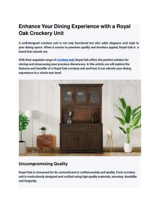 Enhance Your Dining Experience with a Royal Oak Crockery Unit