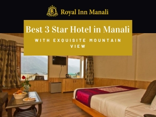 Book Best 3 Star Hotel in Manali - Mountains View