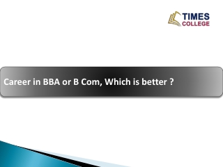 Career in BBA or B Com, Which is better ?