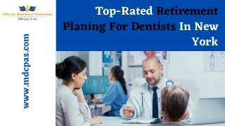 Top-Rated Retirement Planing For Dentists In New York