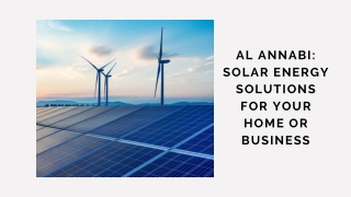 Al Annabi: Solar Energy Solutions for Your Home or Business