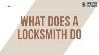 What Does a Locksmith Do