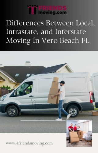 Differences Between Local, Intrastate, and Interstate Moving to Vero Beach FL