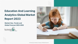 Education And Learning Analytics Market 2023 - 2032