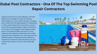 Dubai Pool Contractors - One Of The Top Swimming Pool Repair Contractors