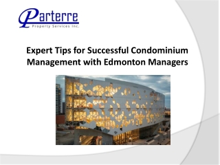 Expert Tips for Successful Condominium Management with Edmonton Managers