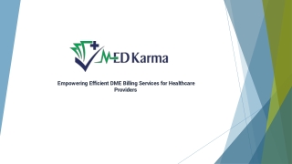 Empowering Efficient DME Billing Services for Healthcare Providers