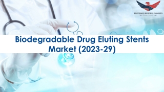 PDF formatBiodegradable Drug Eluting Stents Market Forecast Analysis Report 2029
