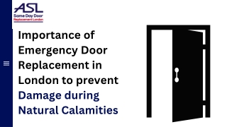 Importance of Emergency Door Replacement in Preventing Damage During Natural Calamities