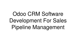 Odoo CRM Software Development For Sales Pipeline Management