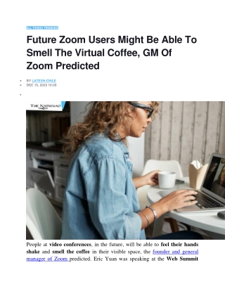 Future Zoom Users Might Be Able To Smell The Virtual Coffee GM Of Zoom Predicted