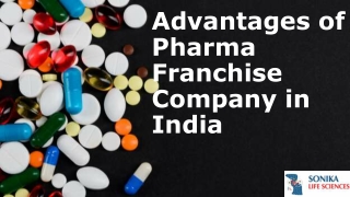 Advantages of Pharma Franchise Company in India