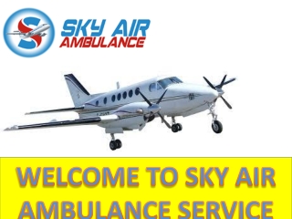 Delivering Complication-Free Medical Transportation from Agra and Ahmedabad by Sky Air