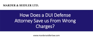 How does a DUI Defense attorney save us from wrong charges?