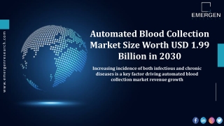 Automated Blood Collection Market Manufacturing Analysis and Forecasts by 2030