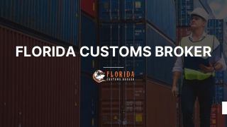 Florida Customs Broker