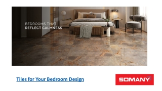 Tiles for Your Bedroom Design