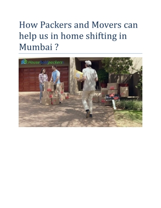 How Packers and Movers can help us in home shifting in Mumbai ?