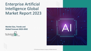 Enterprise Artificial Intelligence Market Insights, Demand And Forecast To 2032