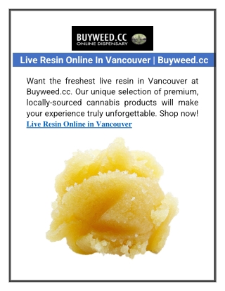 Live Resin Online in Vancouver (1)