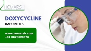 DOXYCYCLINE Impurities Manufacturer | Suppliers | Hemarsh Technologies