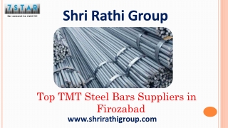 Top TMT Steel Bars Suppliers in Firozabad  - Shri Rathi Group