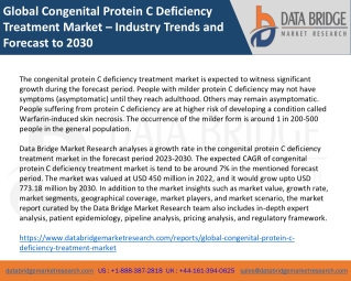 Global Congenital Protein C Deficiency Treatment Market – Industry Trends and Forecast to 2030