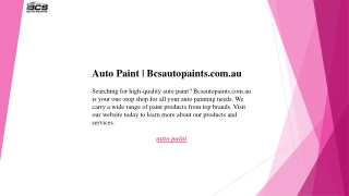 Auto Paint  Bcsautopaints.com.au